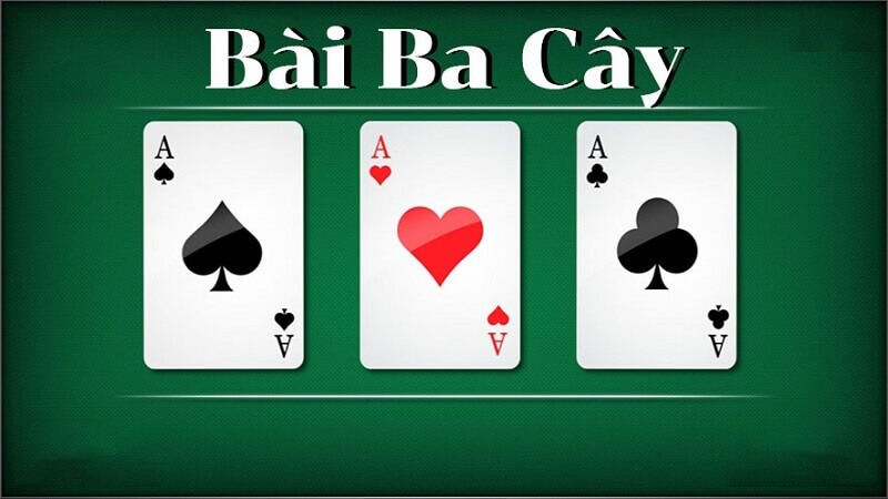 kiểu chơi bài 3 cây 