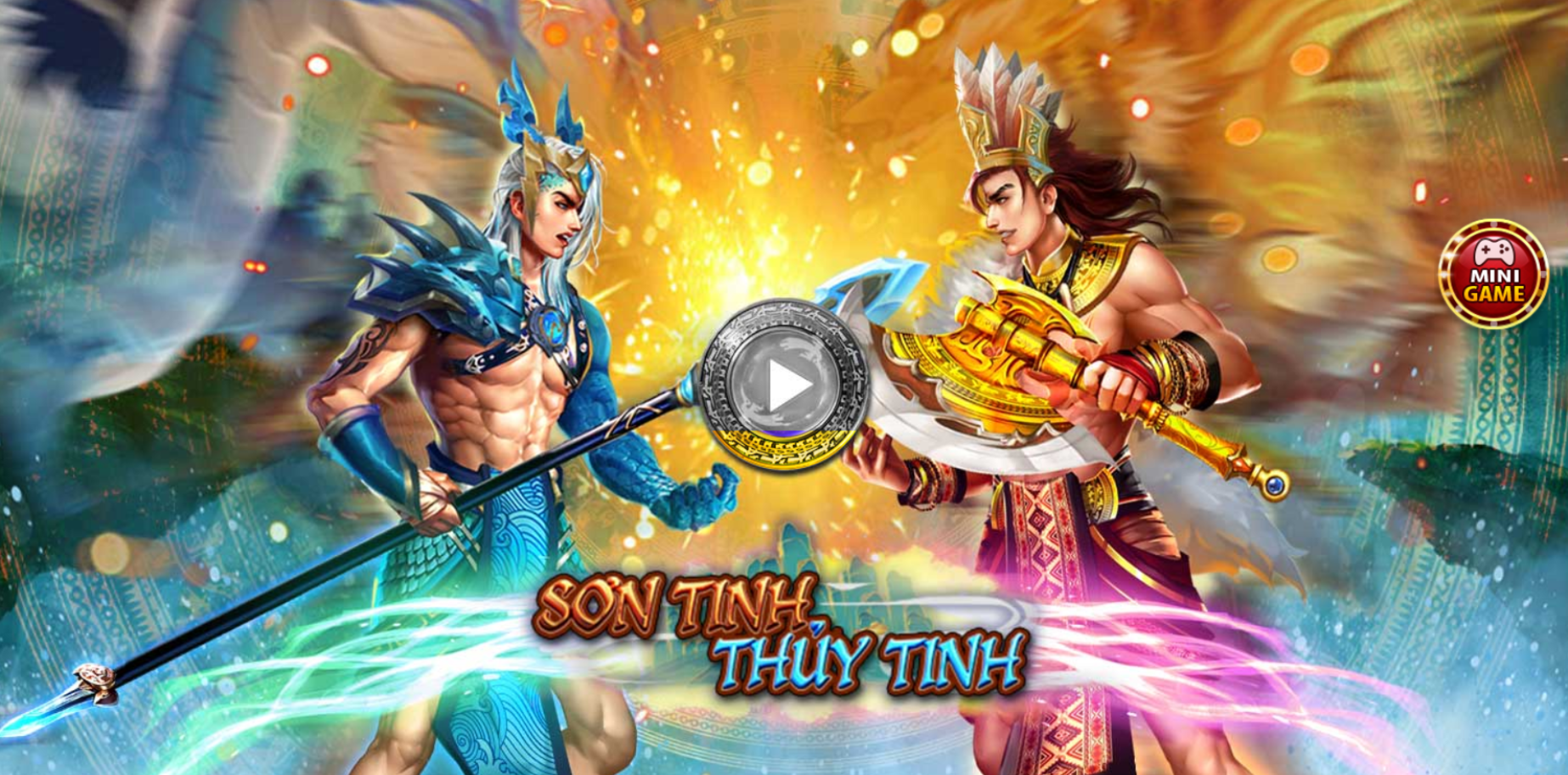 Nên chơi Sơn Tinh Thủy Tinh ở cổng game nào?